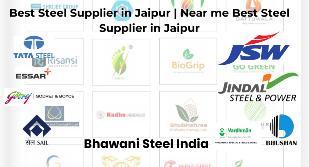 Best Steel Supplier in Jaipur | Near me Best Steel Supplier in Jaipur | Bhawani Steel India
